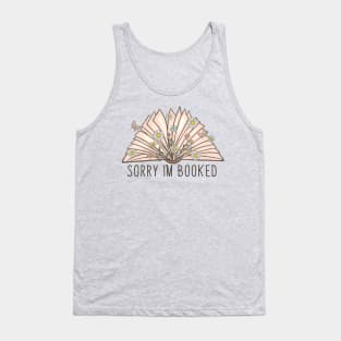 Sorry I'm Booked, Bookworm - Book Lover - Reader Vintage Tank Top